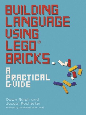 cover image of Building Language Using LEGO&#174; Bricks